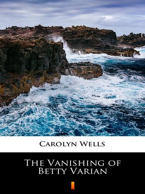 cover image of The Vanishing of Betty Varian